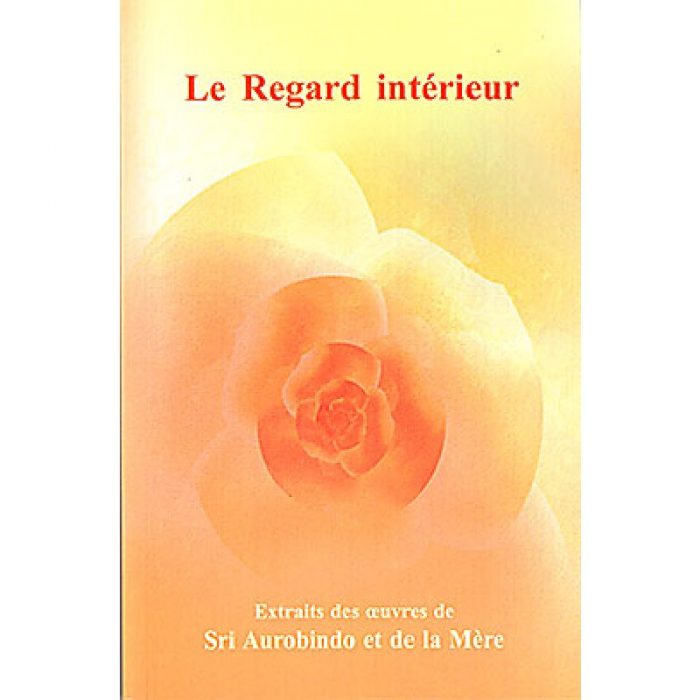 Le regard intérieur
