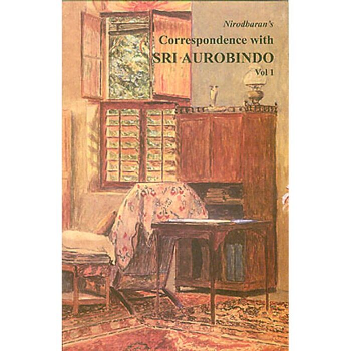 Nirodbaran's Correspondence with Sri Aurobindo (2 volumes)